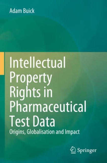 Intellectual Property Rights in Pharmaceutical Test Data