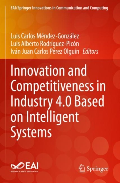 Innovation and Competitiveness in Industry 4.0 Based on Intelligent Systems