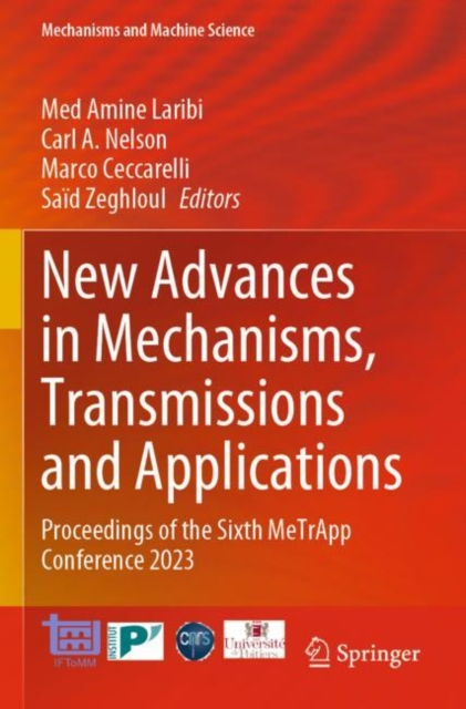 New Advances in Mechanisms, Transmissions and Applications