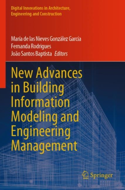 New Advances in Building Information Modeling and Engineering Management
