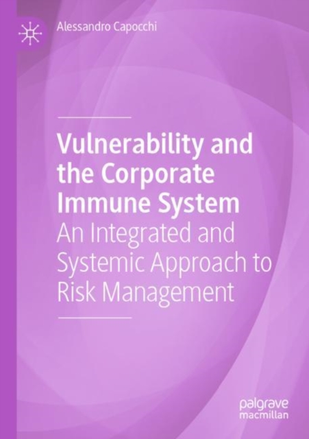 Vulnerability and the Corporate Immune System