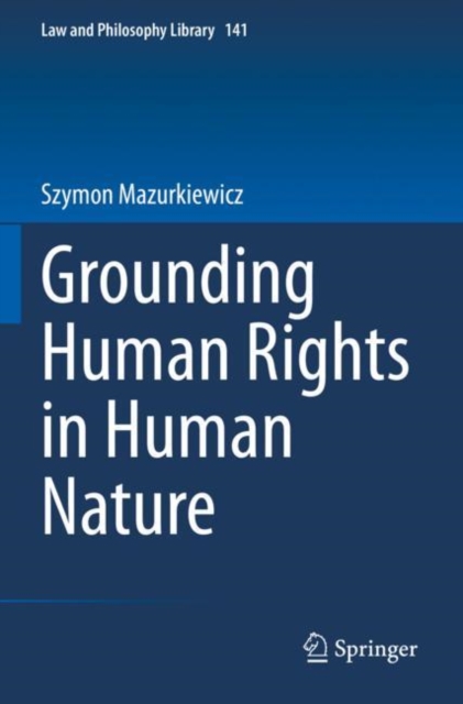 Grounding Human Rights in Human Nature