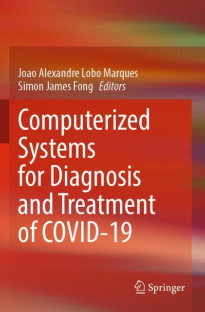 Computerized Systems for Diagnosis and Treatment of COVID-19
