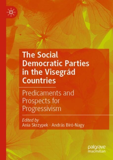 The Social Democratic Parties in the Visegrad Countries