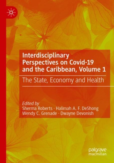 Interdisciplinary Perspectives on Covid-19 and the Caribbean, Volume 1