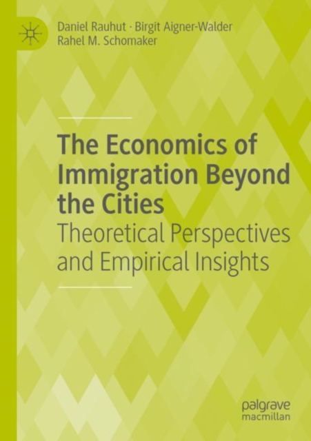 Economics of Immigration Beyond the Cities