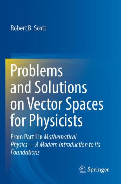 Problems and Solutions on Vector Spaces for Physicists