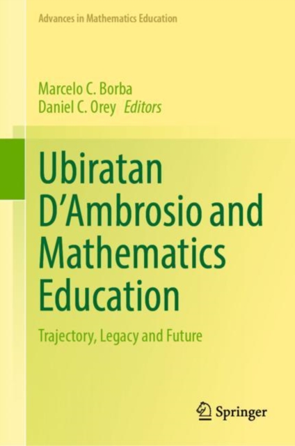 Ubiratan D’Ambrosio and Mathematics Education