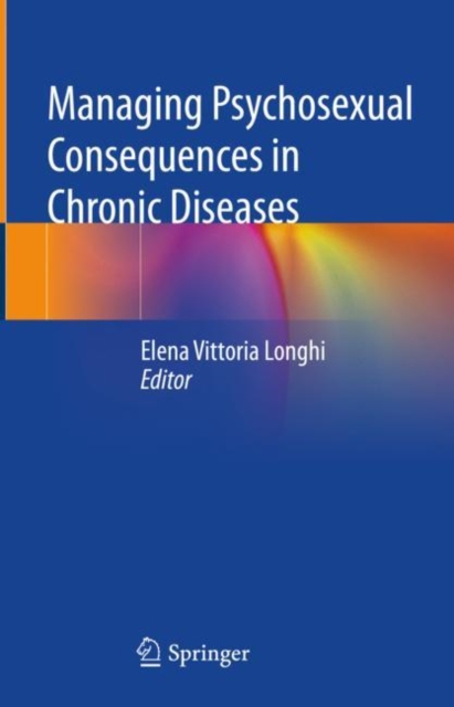 Managing Psychosexual Consequences in Chronic Diseases