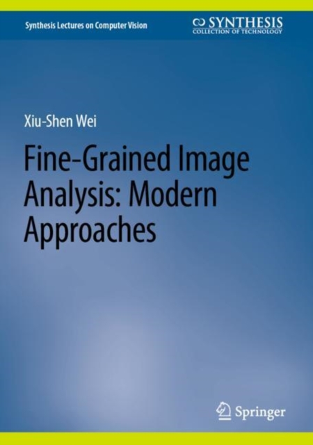 Fine-Grained Image Analysis: Modern Approaches