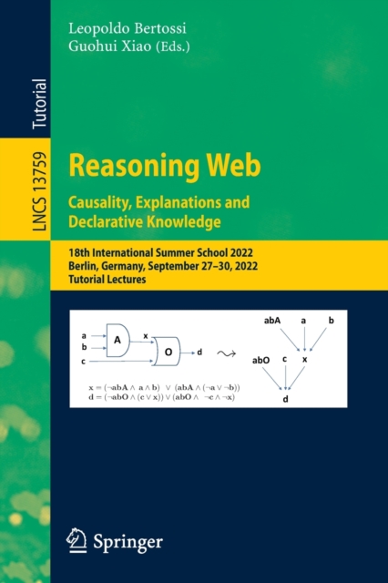 Reasoning Web. Causality, Explanations and Declarative Knowledge