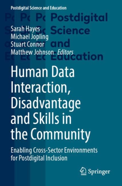 Human Data Interaction, Disadvantage and Skills in the Community