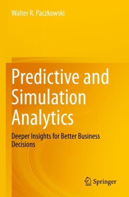 Predictive and Simulation Analytics