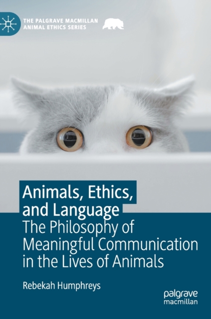 Animals, Ethics, and Language