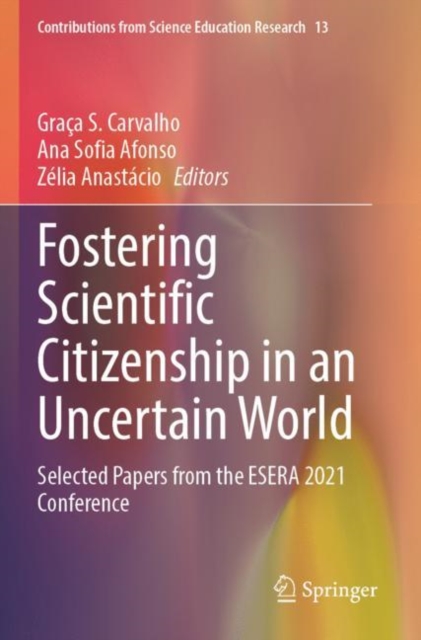Fostering Scientific Citizenship in an Uncertain World