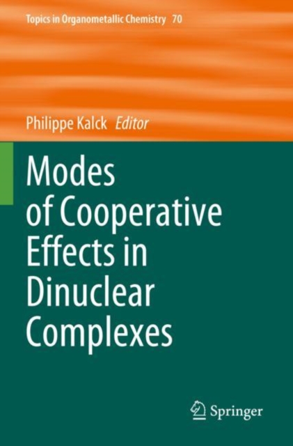 Modes of Cooperative Effects in Dinuclear Complexes