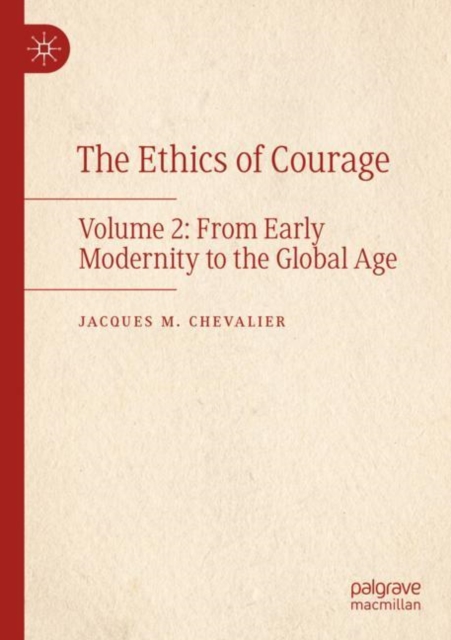 The Ethics of Courage