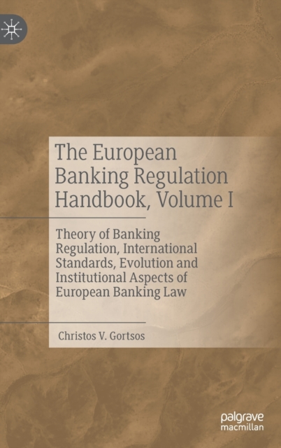 European Banking Regulation Handbook, Volume I