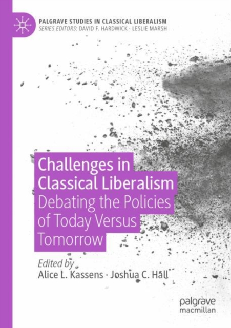 Challenges in Classical Liberalism