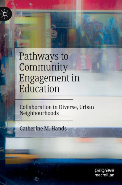 Pathways to Community Engagement in Education