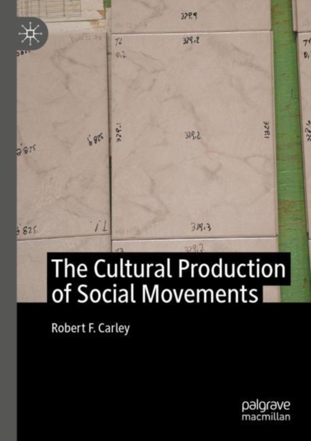 Cultural Production of Social Movements