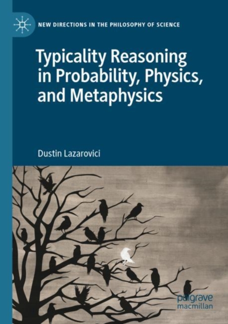 Typicality Reasoning in Probability, Physics, and Metaphysics