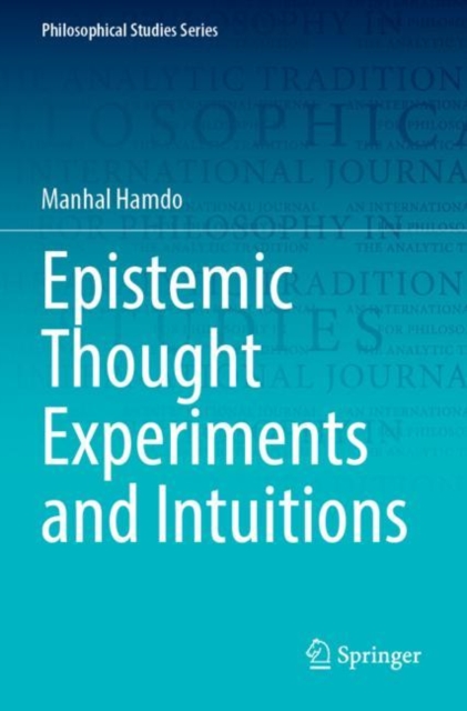 Epistemic Thought Experiments and Intuitions