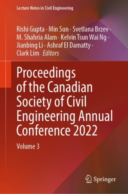 Proceedings of the Canadian Society of Civil Engineering Annual Conference 2022