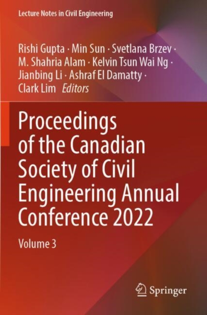 Proceedings of the Canadian Society of Civil Engineering Annual Conference 2022