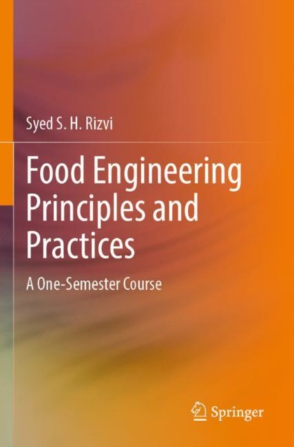Food Engineering Principles and Practices