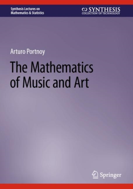 Mathematics of Music and Art