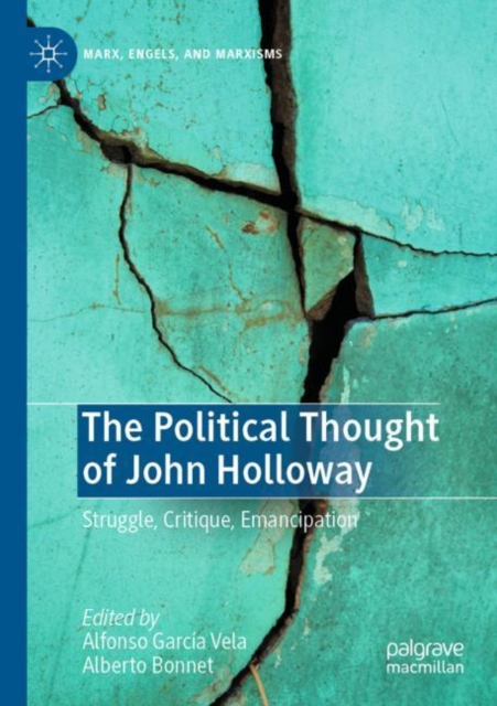 The Political Thought of John Holloway