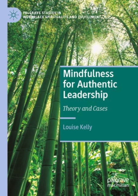 Mindfulness for Authentic Leadership