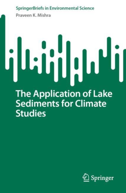 Application of Lake Sediments for Climate Studies