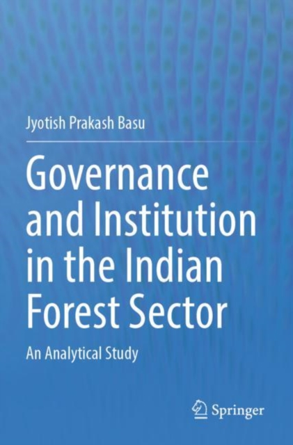 Governance and Institution in the Indian Forest Sector