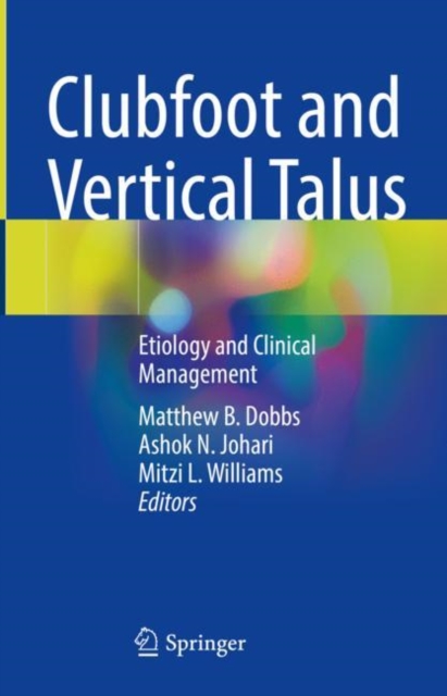 Clubfoot and Vertical Talus