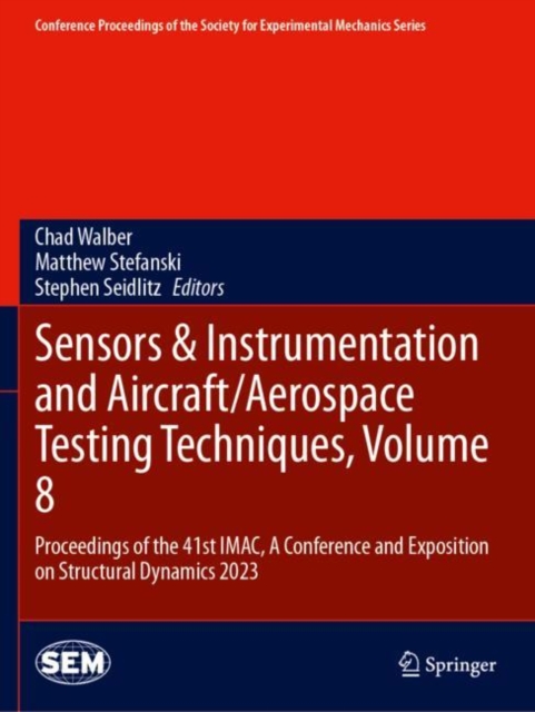 Sensors & Instrumentation and Aircraft/Aerospace Testing Techniques, Volume 8