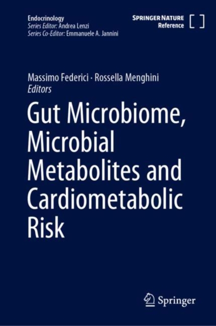 Gut Microbiome, Microbial Metabolites and Cardiometabolic Risk