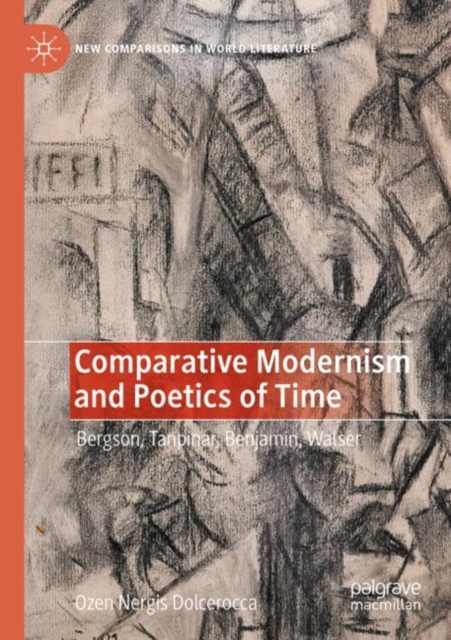 Comparative Modernism and Poetics of Time