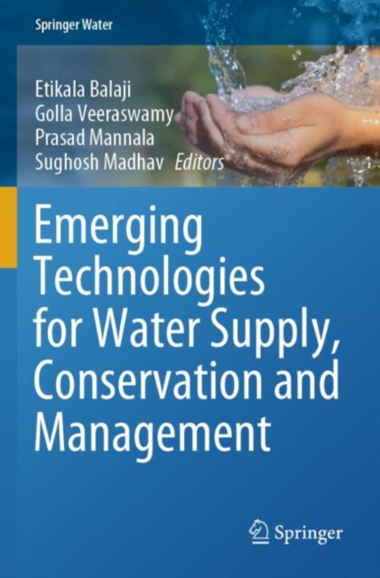 Emerging Technologies for Water Supply, Conservation and Management