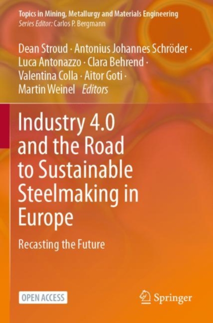 Industry 4.0 and the Road to Sustainable Steelmaking in Europe