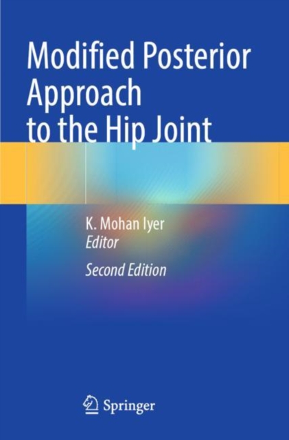 Modified Posterior Approach to the Hip Joint
