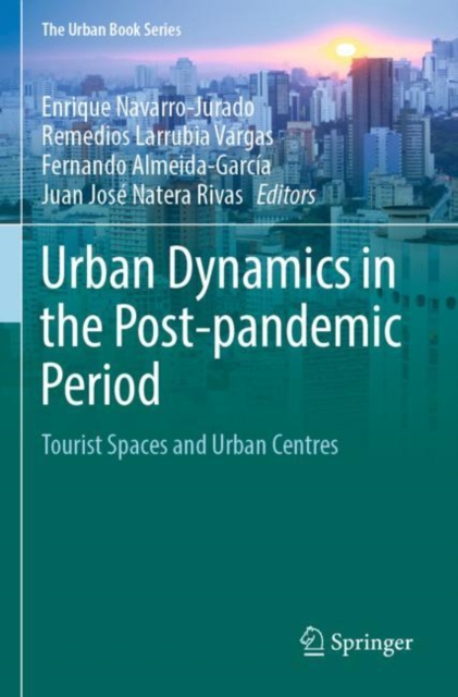 Urban Dynamics in the Post-pandemic Period