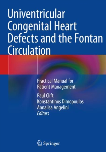 Univentricular Congenital Heart Defects and the Fontan Circulation