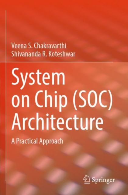 System on Chip (SOC) Architecture