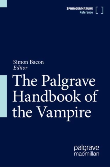 Palgrave Handbook of the Vampire