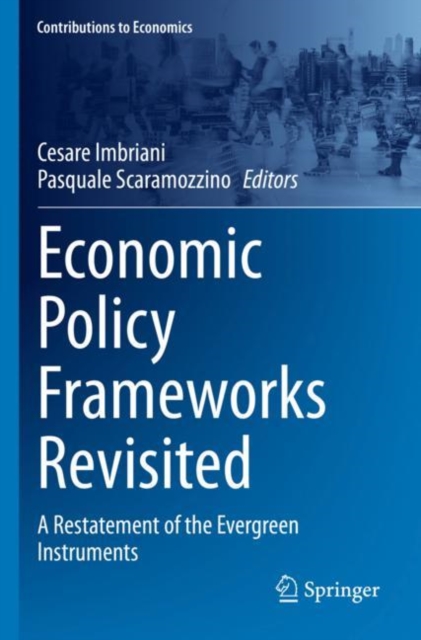 Economic Policy Frameworks Revisited