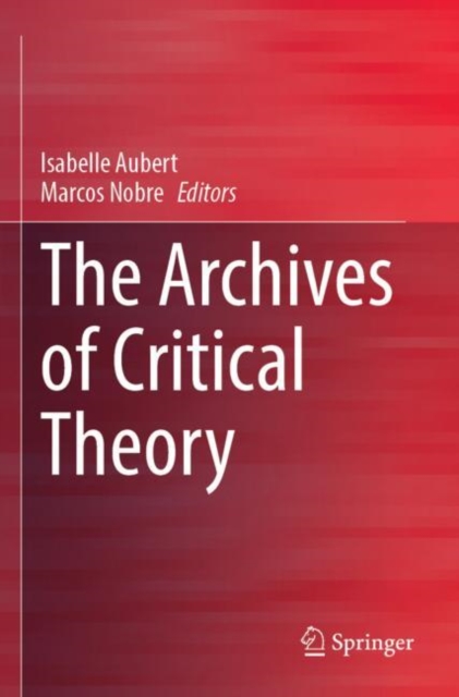 The Archives of Critical Theory