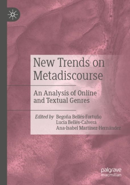 New Trends on Metadiscourse