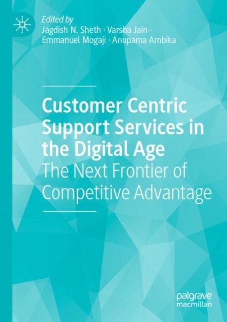 Customer Centric Support Services in the Digital Age